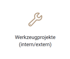 Werkzeugprojekte (intern/extern)